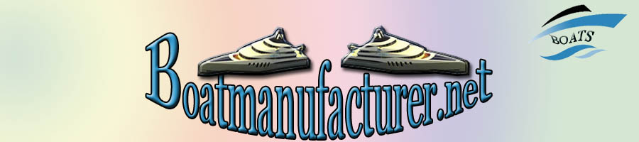 List of Boat Manufacturers, Sea Boss Boats, May-Craft Boats, Palm Beach Boats